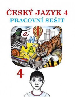 4. ročník - Český jazyk - Pracovní sešit